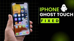 Preventing Ghost Touch on iPhone
