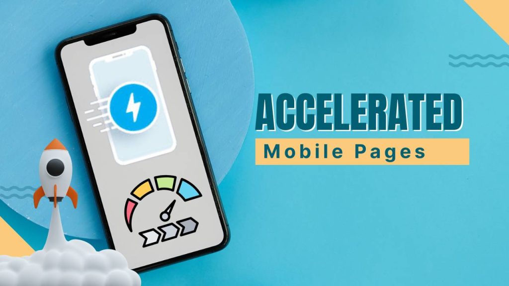 Benefits of Accelerated Mobile Pages