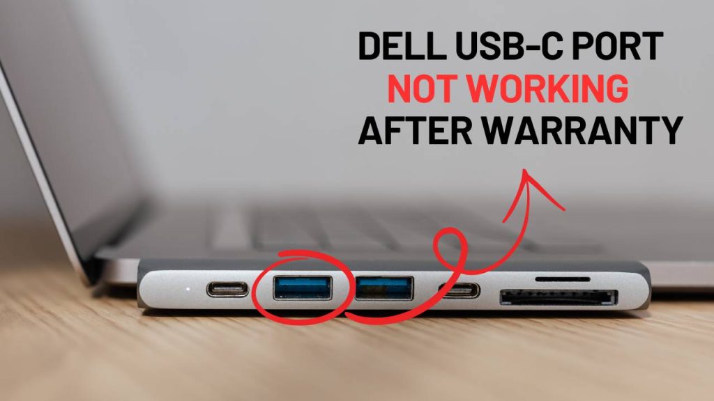 Dell USB-C Port Not Working After Warranty