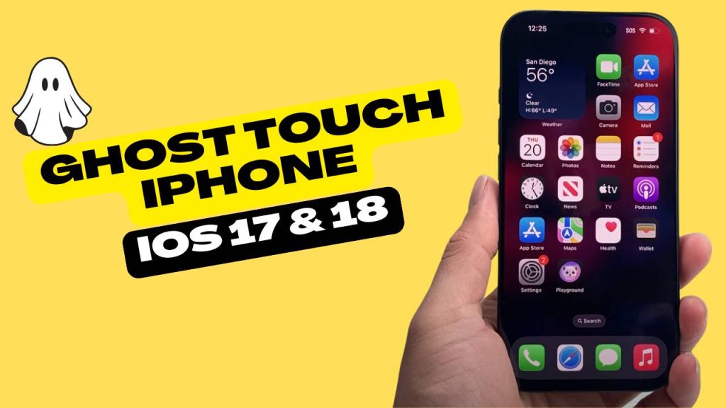 Common Causes of Ghost Touch in iOS 17 & 18