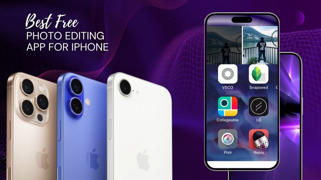 Best Free Photo Editing App for iPhone