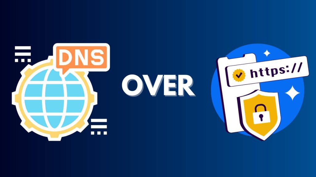 How to Enable DNS over HTTPS (DoH)