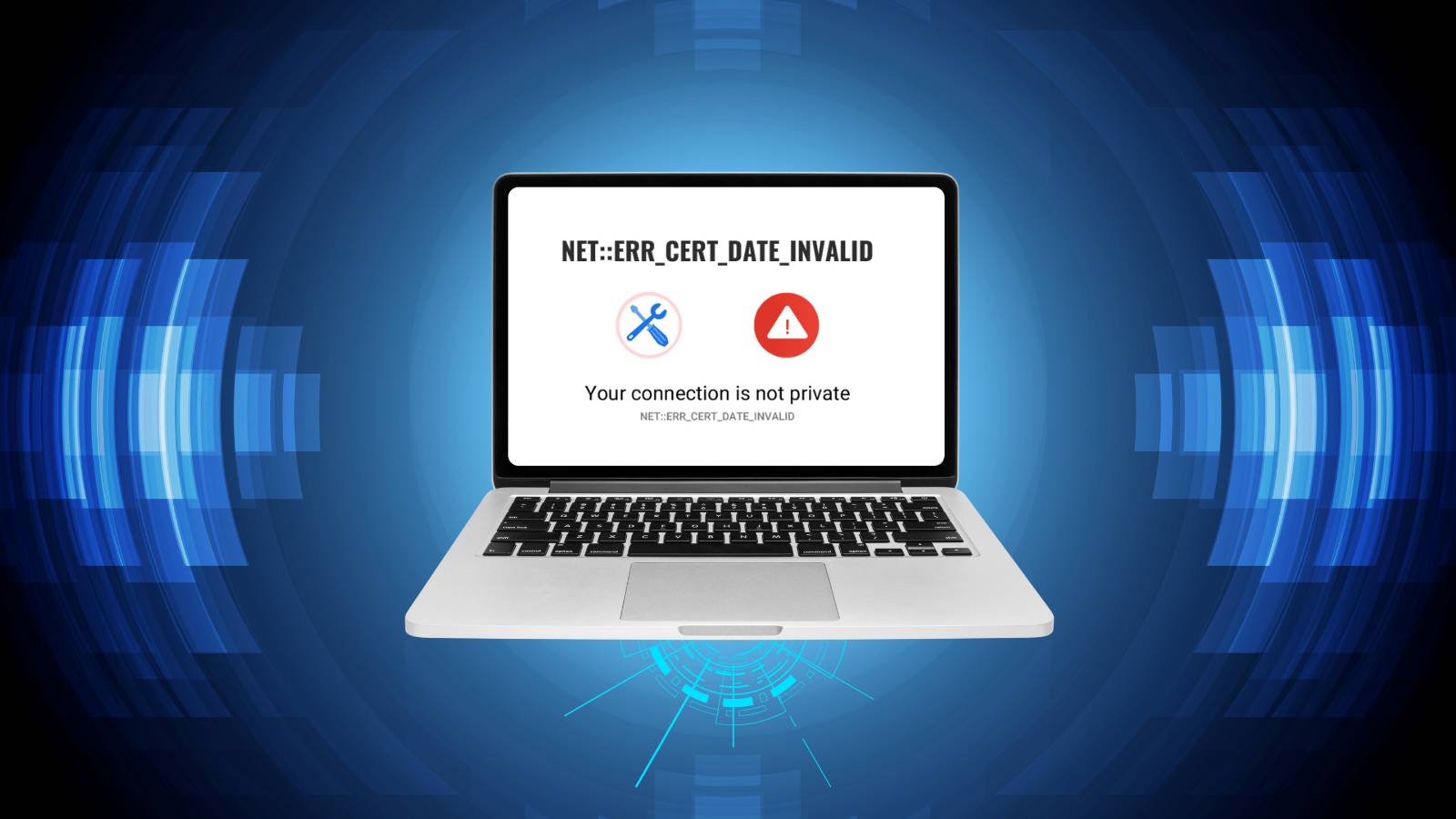 What does net::err_cert_date_invalid mean