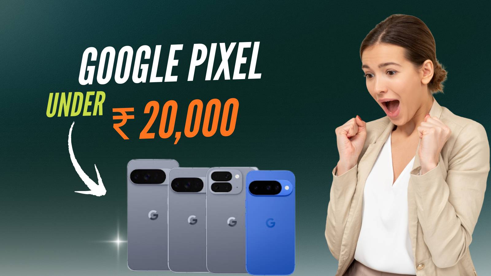 Where to Buy Google Pixel Phones Under ₹20,000