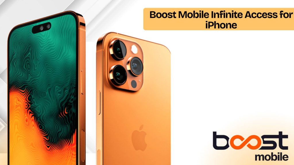 Understanding Boost Mobile Infinite Access for iPhone