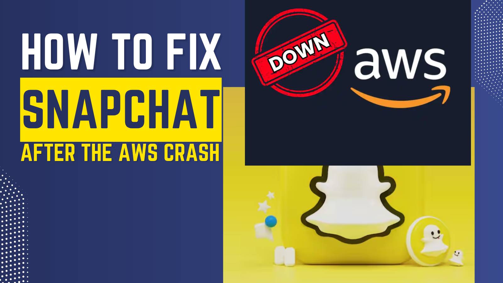 fix Snapchat login issues after the AWS crash