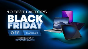 Why Black Friday 2025 Is a Great Time to Buy a Laptop