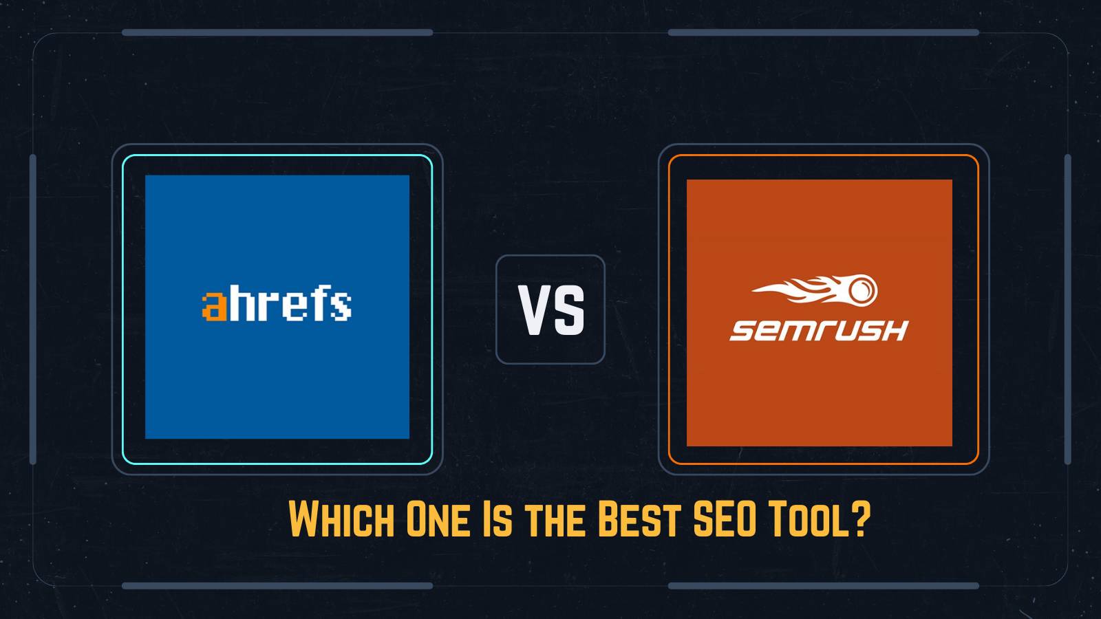 Ahrefs vs SEMrush pricing